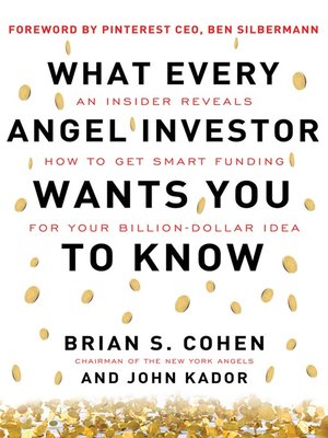 cover image of What Every Angel Investor Wants You to Know